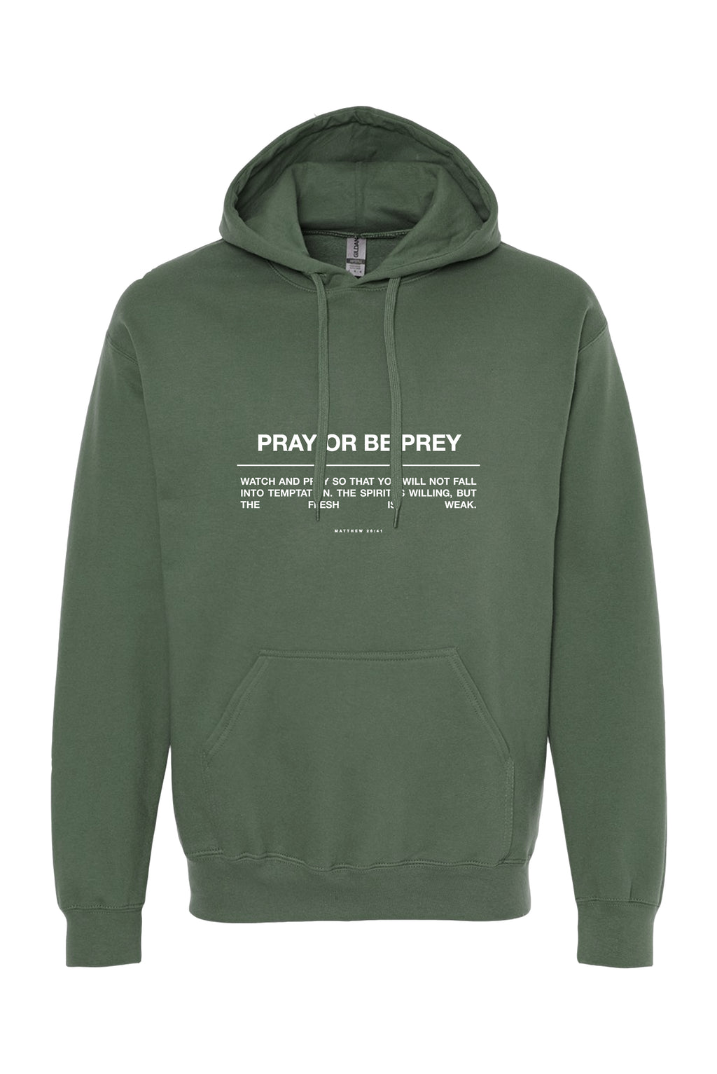 Pray Or Be Prey Hoodie - Forest