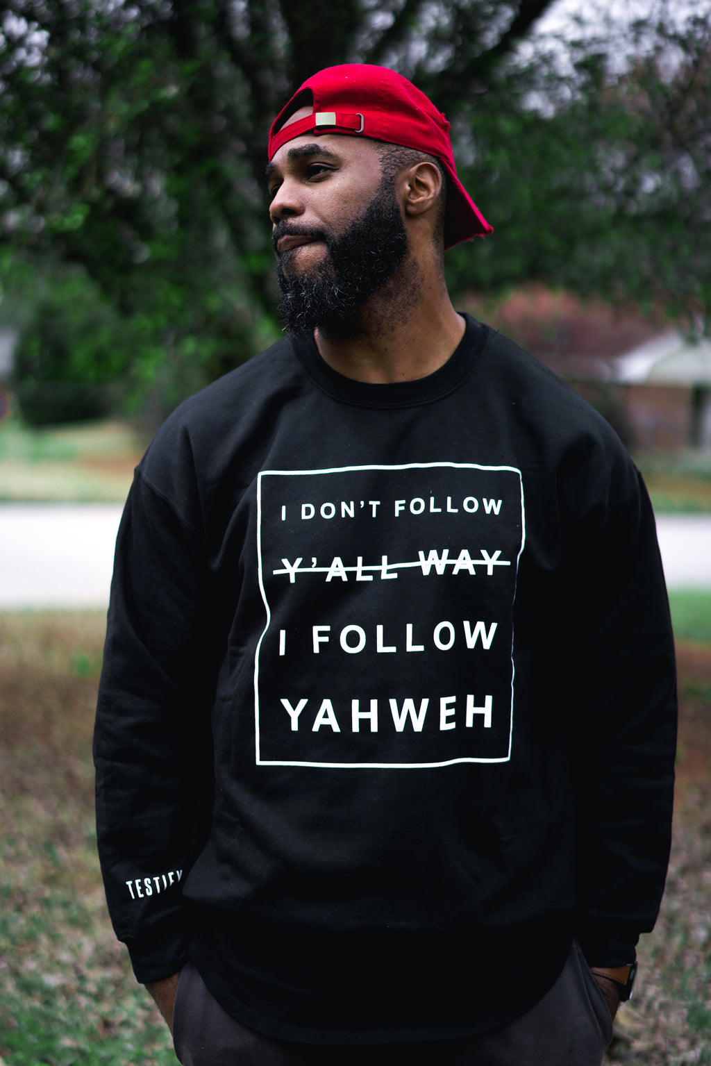 I Don't Follow Y'all Way I Follow Yahweh Crewneck - Black